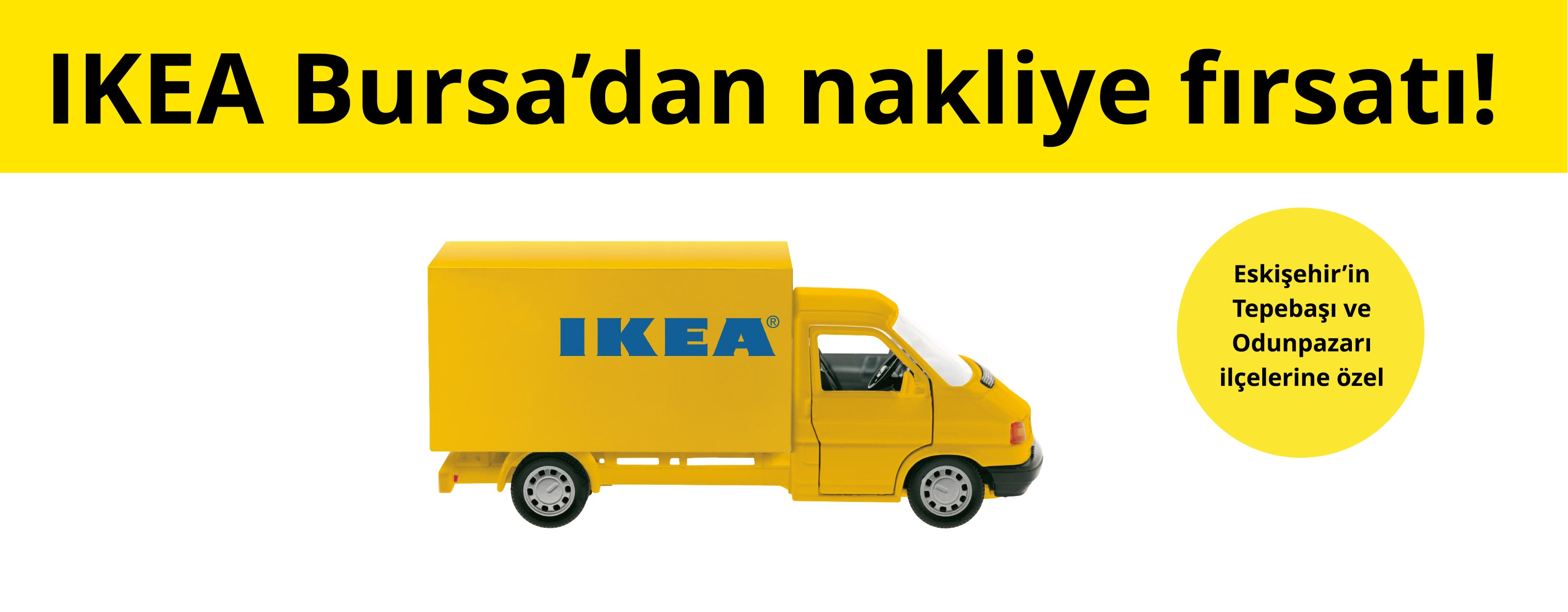 IKEA-ikea bursa eskisehir nakliye kampanyasi agustos detay tr